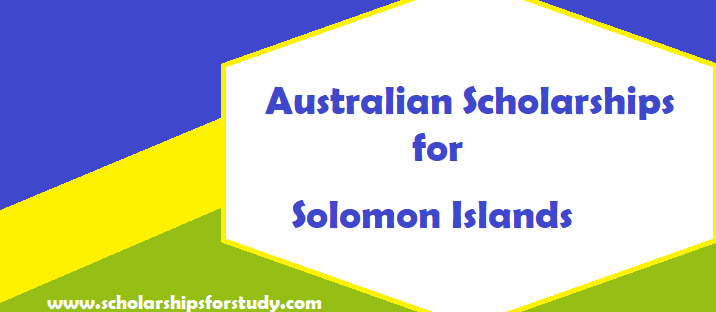 Australian Scholarships for Solomon Islands 